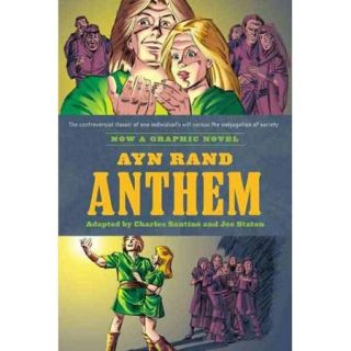 Ayn Rand's Anthem The Graphic Novel