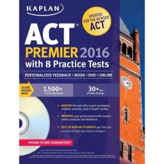 Kaplan Act Premier 2016 + Online Strategies, Practice, and Personalized Feedback With 8 Practice Tests