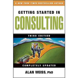 Getting Started in Consulting Alan Weiss Paperback