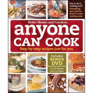 Better Homes and Gardens Anyone Can Cook Step by step Recipes Just for You
