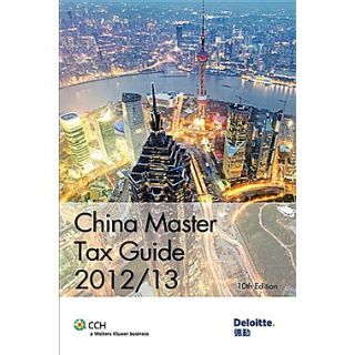 China Master Tax Guide 2012/13