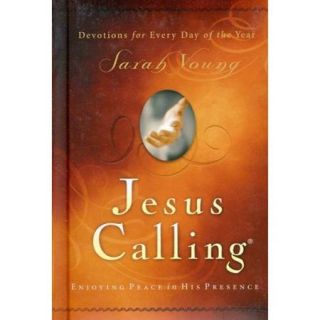 Jesus Calling Enjoying Peace In His Presence Devotions For Every Day Of The Year