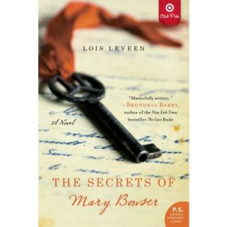 Target Club Pick Aug 2012 The Secrets of Mary Bowser by Lois Leveen