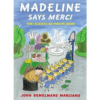 Madeline Says Merci The Always Be Polite Book