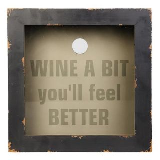 "Wine a Bit You'll Feel Better" Wine Cork Holder