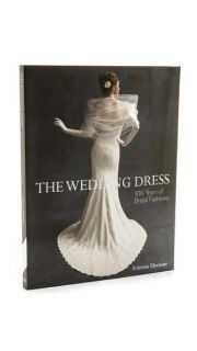 Books with Style The Wedding Dress 300 Years of Bridal Fashions