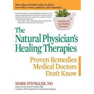 The Natural Physician's Healing Therapies