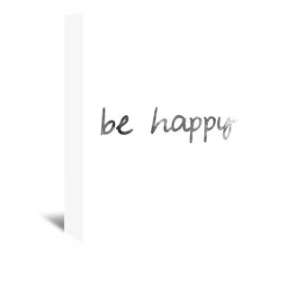 Americanflat Be Happy by Jetty Printables Textual Art on Wrapped